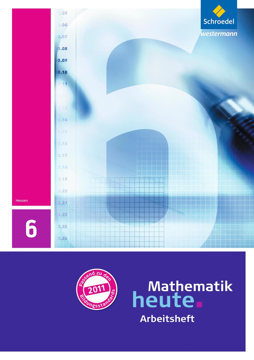 Cover: 9783507831537 | Mathematik heute 6. Arbeitsheft mit Lösungen. Hessen | Ausgabe 2011
