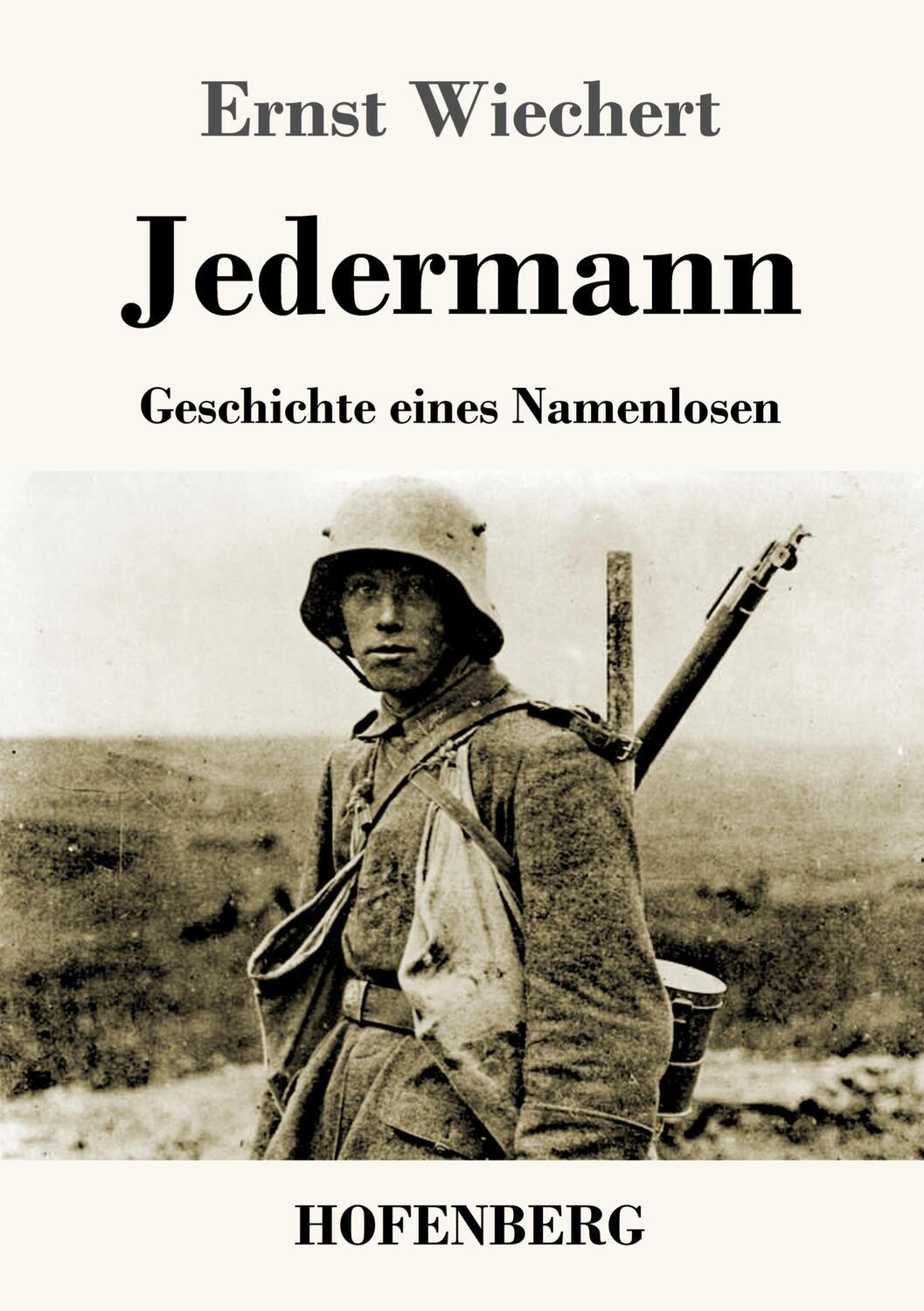 Cover: 9783743746787 | Jedermann | Geschichte eines Namenlosen | Ernst Wiechert | Taschenbuch