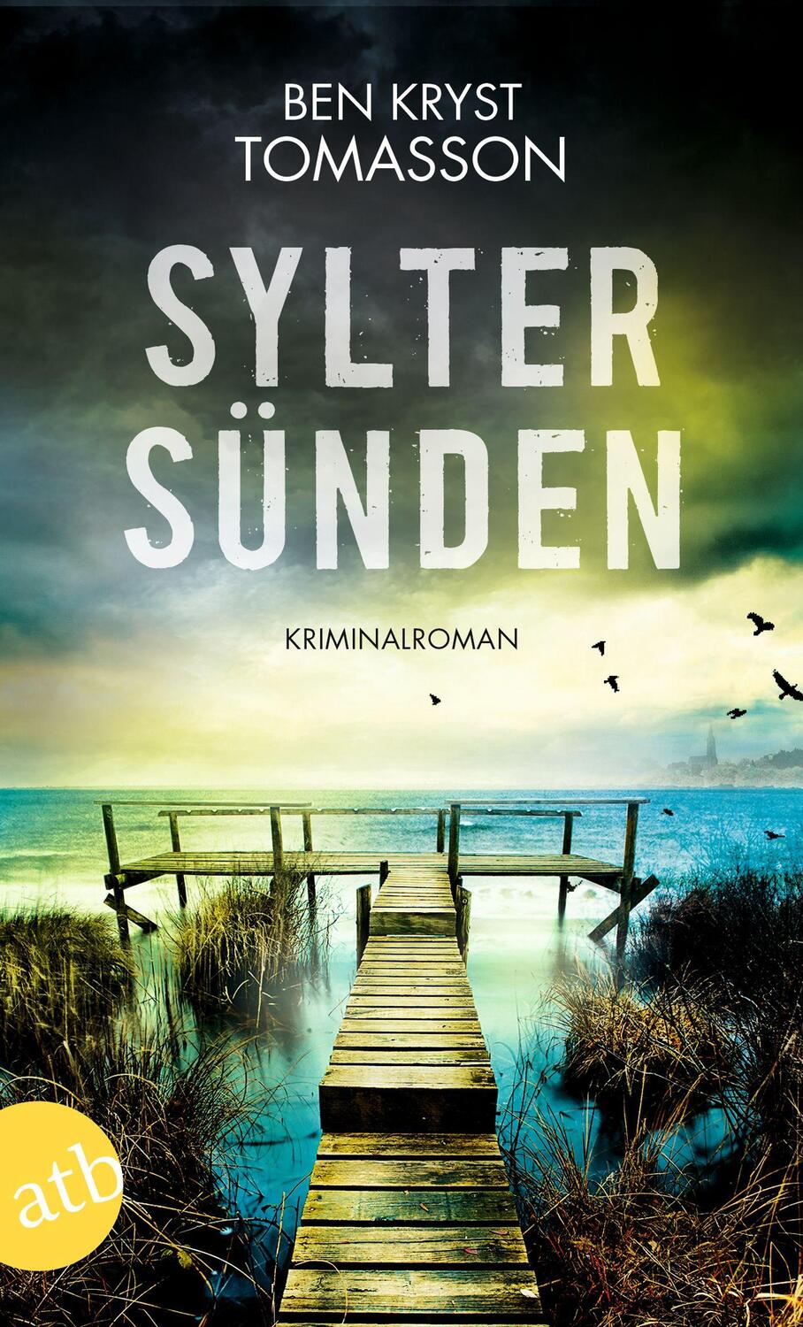 Cover: 9783746637273 | Sylter Sünden | Kriminalroman | Ben Kryst Tomasson | Taschenbuch