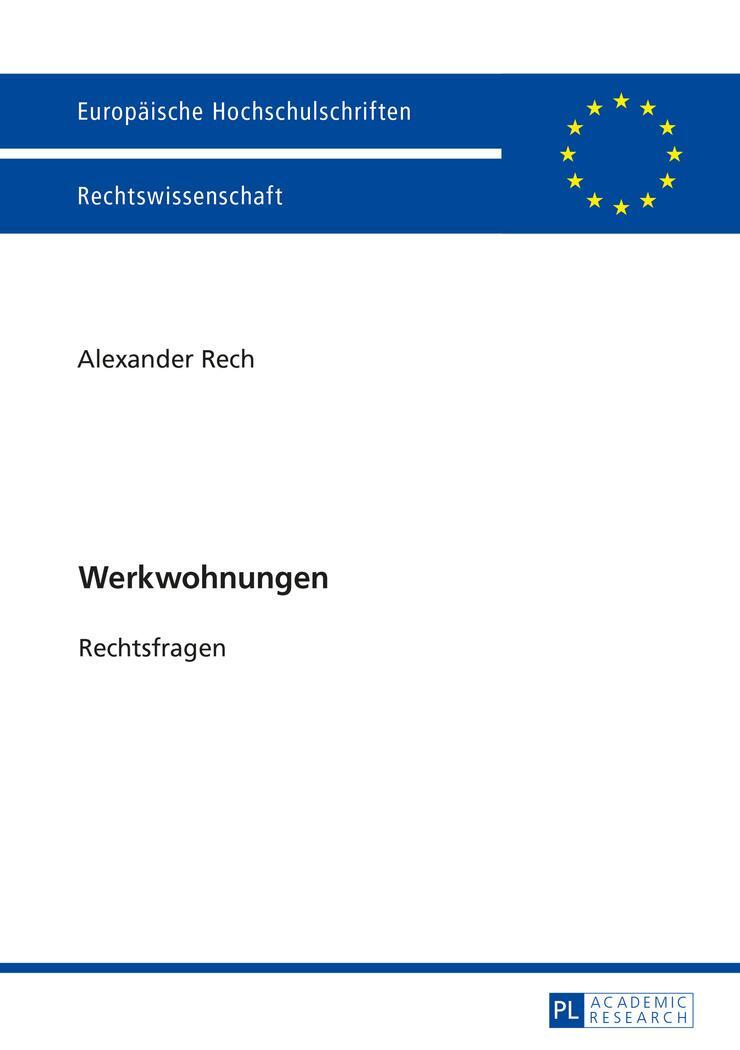 Cover: 9783631672679 | Werkwohnungen | Rechtsfragen | Alexander Rech | Taschenbuch | Deutsch