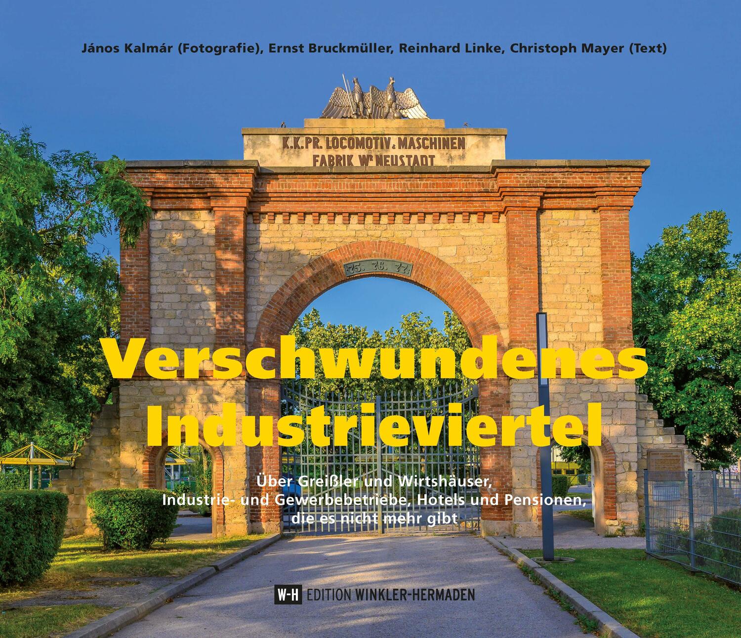 Cover: 9783950516685 | Verschwundenes Industrieviertel | János Kalmár (u. a.) | Buch | 2024