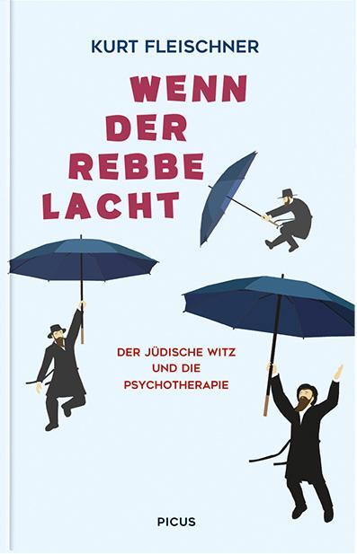 Cover: 9783711721532 | Wenn der Rebbe lacht | Kurt Fleischner | Buch | 200 S. | Deutsch