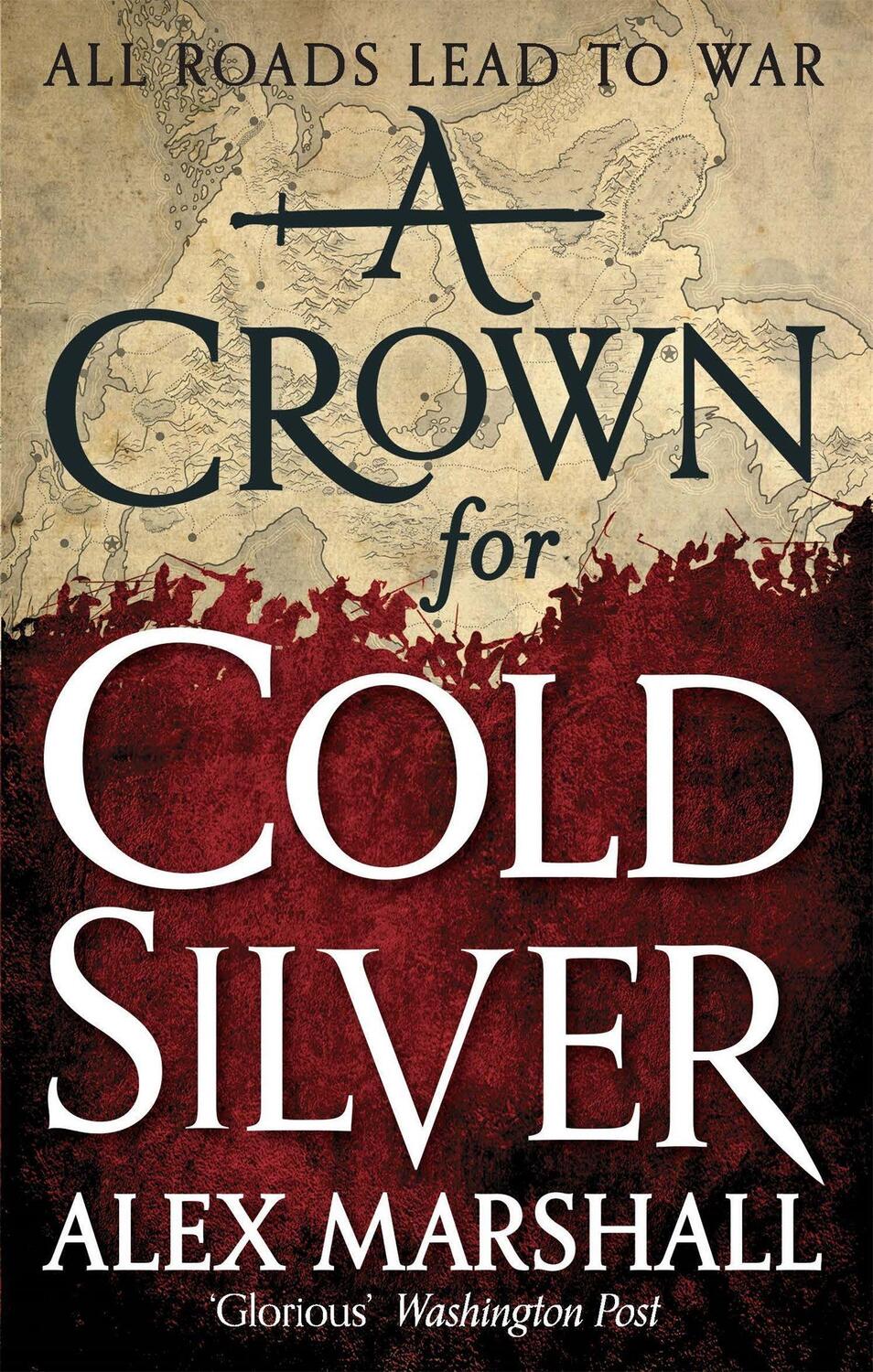 Cover: 9780356502830 | A Crown for Cold Silver | Book One of the Crimson Empire | Marshall