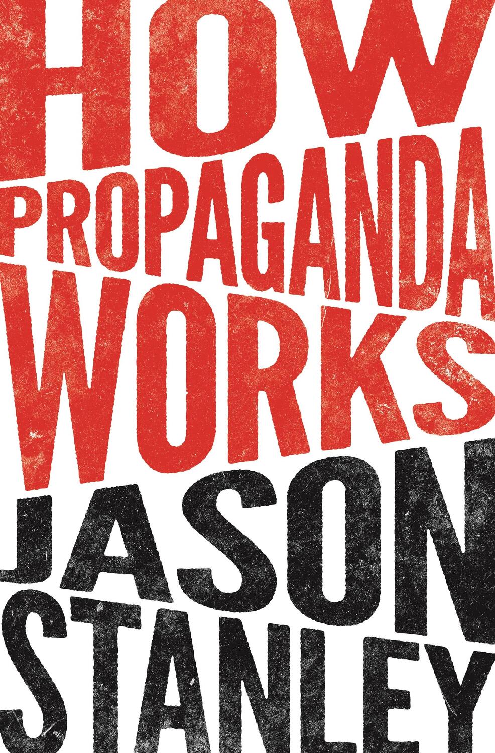Cover: 9780691173429 | How Propaganda Works | Jason Stanley | Taschenbuch | Englisch | 2016