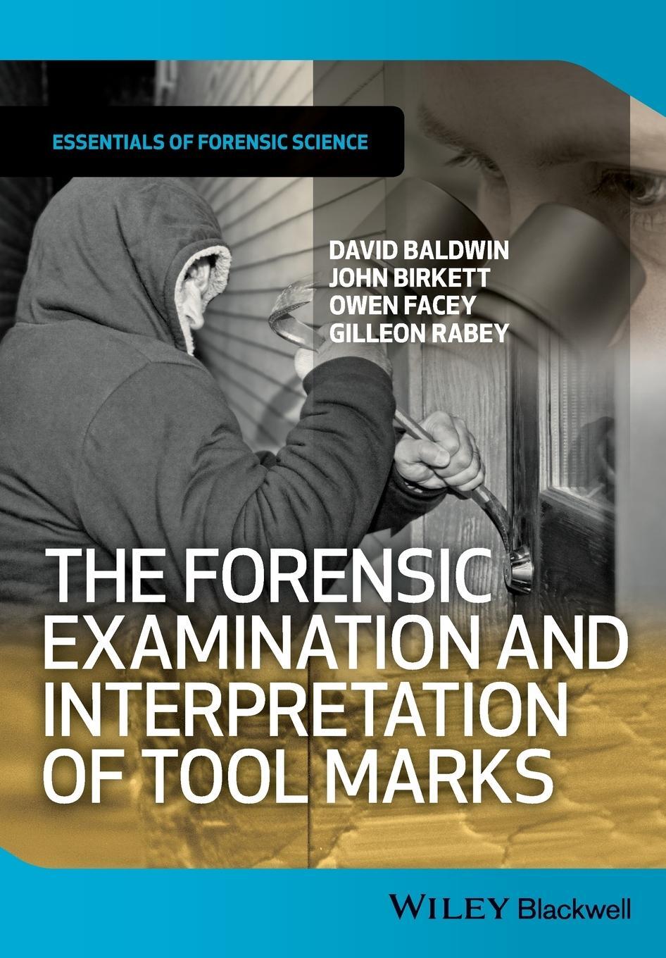 Cover: 9781119972457 | The Forensic Examination and Interpretation of Tool Marks | Buch