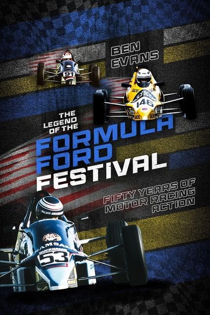 Cover: 9781801501798 | The Legend of the Formula Ford Festival | Ben Evans | Buch | Gebunden