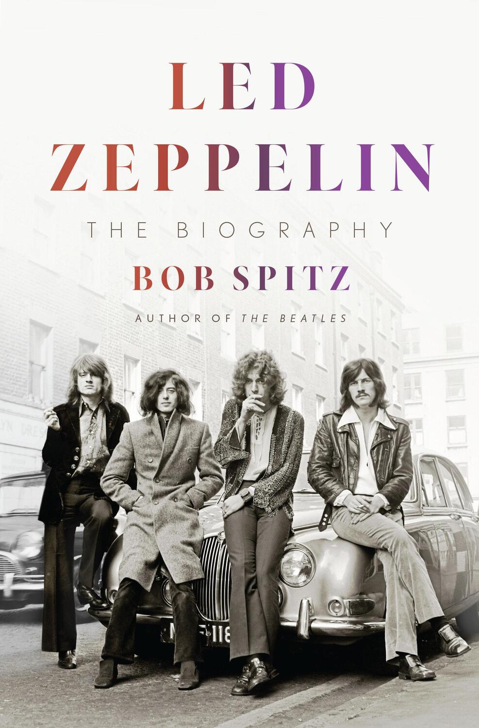 Cover: 9780399562426 | Led Zeppelin | The Biography | Bob Spitz | Buch | 688 S. | Englisch