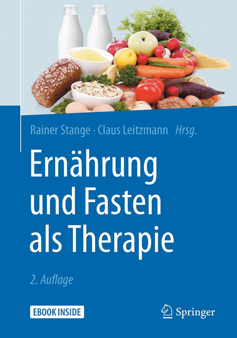 Cover: 9783662544747 | Ernährung und Fasten als Therapie | Rainer Stange (u. a.) | Buch