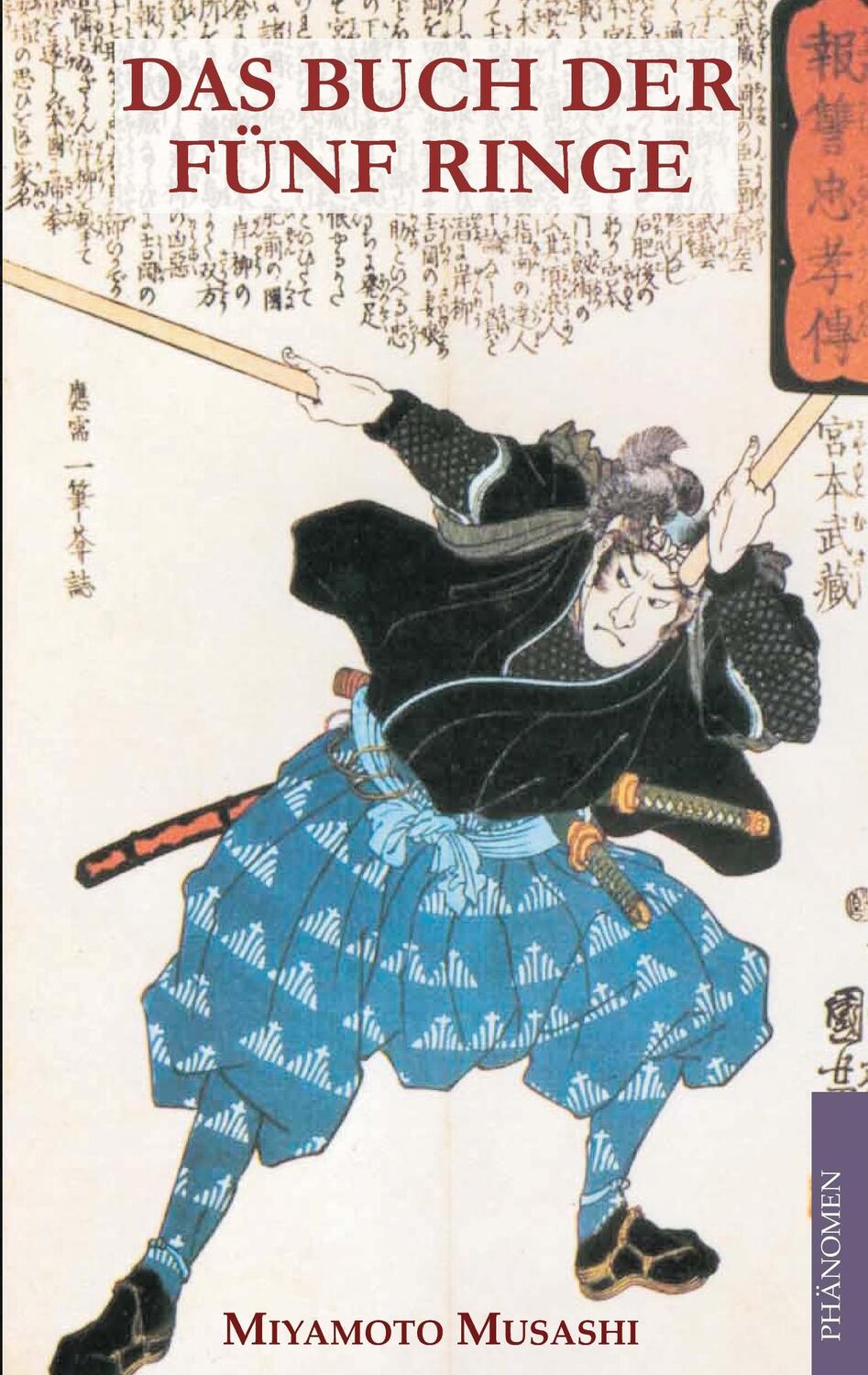 Cover: 9783933321640 | Das Buch der fünf Ringe | Miyamoto Musashi | Taschenbuch | Phänomen