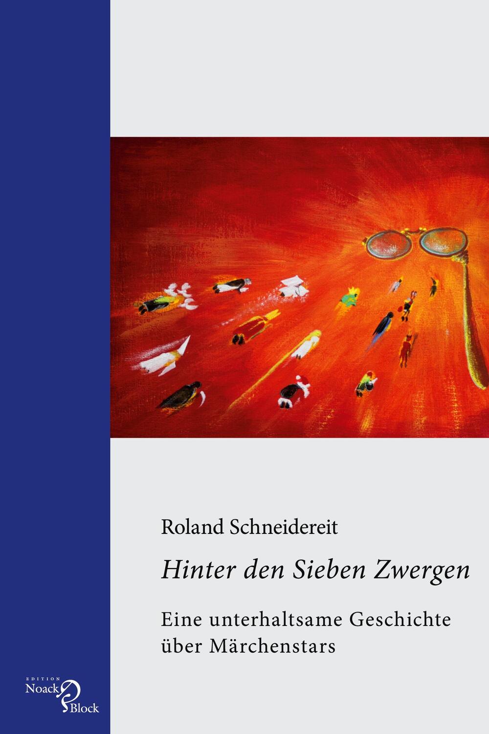 Cover: 9783868130447 | Hinter den Sieben Zwergen | Roland Schneidereit | Taschenbuch | 2016