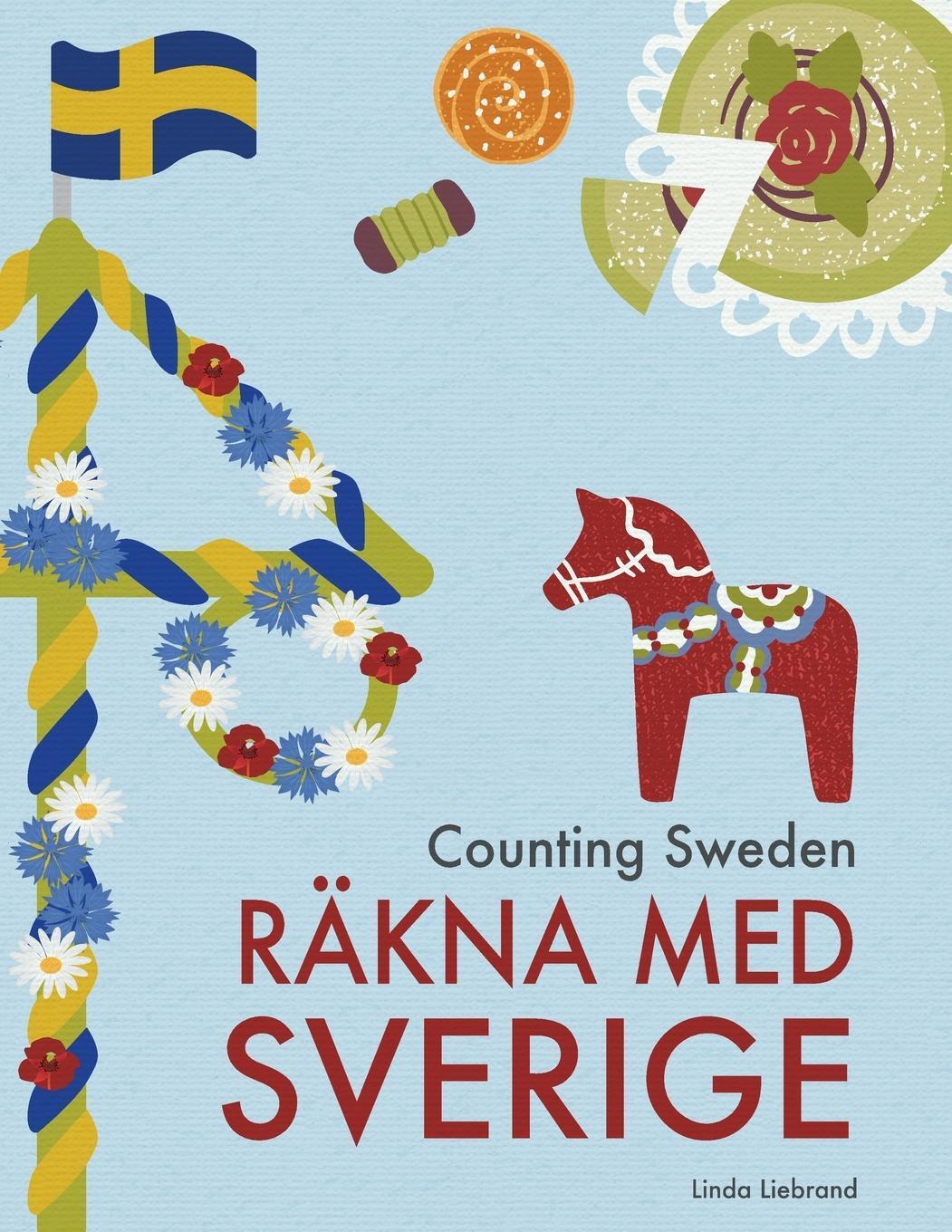Cover: 9781913382001 | Counting Sweden - Räkna med Sverige | Linda Liebrand | Taschenbuch