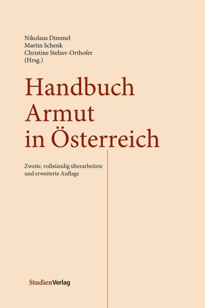 Cover: 9783706552929 | Handbuch Armut in Österreich | Nikolaus Dimmel (u. a.) | Taschenbuch