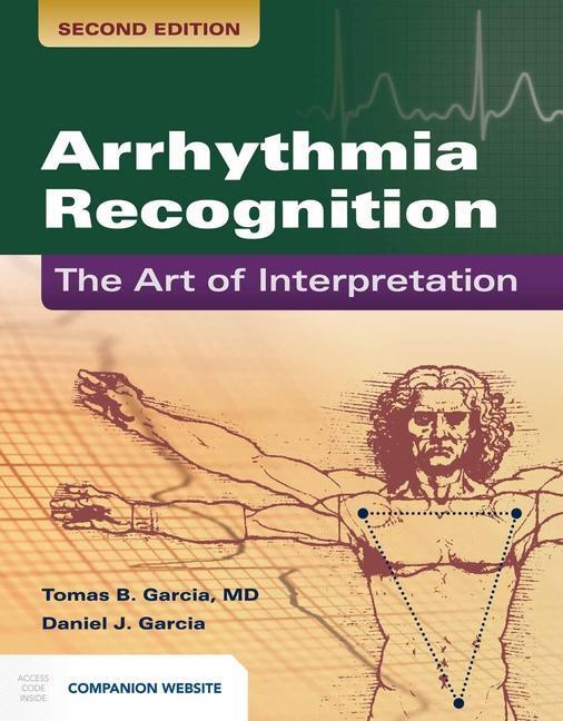 Cover: 9781449642334 | Arrhythmia Recognition: The Art of Interpretation: The Art of...