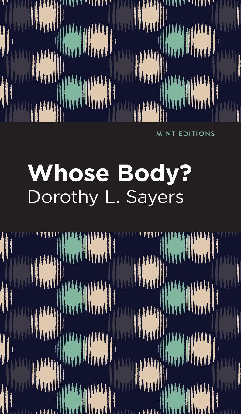 Cover: 9781513204734 | Whose Body? | Dorothy L. Sayers | Buch | Englisch | 2021