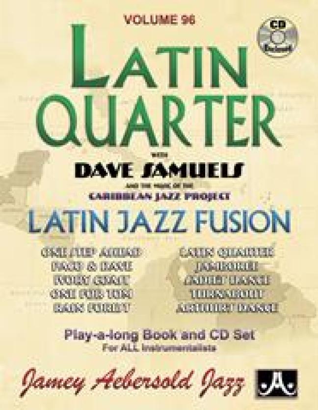 Cover: 9781562242558 | Jamey Aebersold Jazz -- Latin Quarter with Dave Samuels and the...