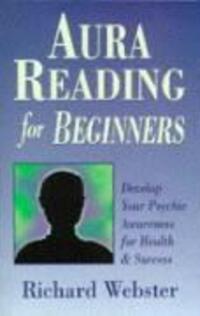 Cover: 9781567187984 | Aura Reading for Beginners: Develop Your Psychic Awareness for...