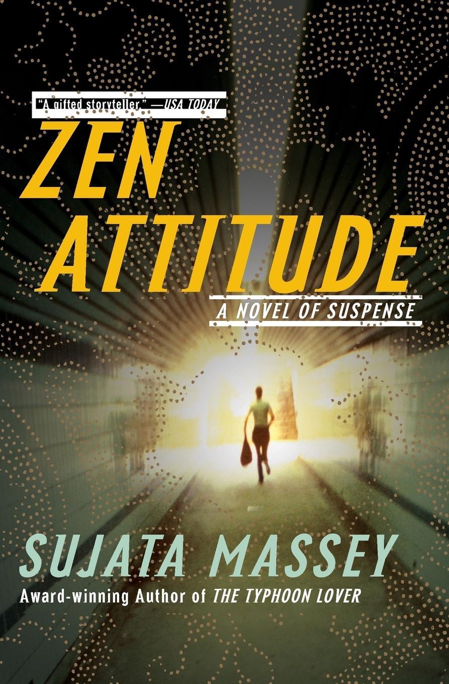 Cover: 9780060899219 | Zen Attitude | Sujata Massey | Taschenbuch | Paperback | Englisch