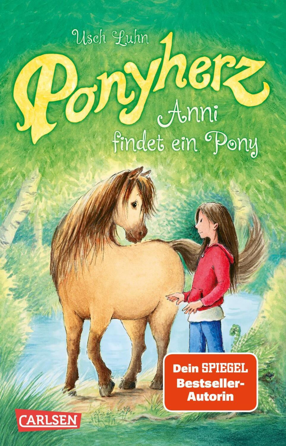 Cover: 9783551320469 | Ponyherz 1: Anni findet ein Pony | Usch Luhn | Taschenbuch | Ponyherz