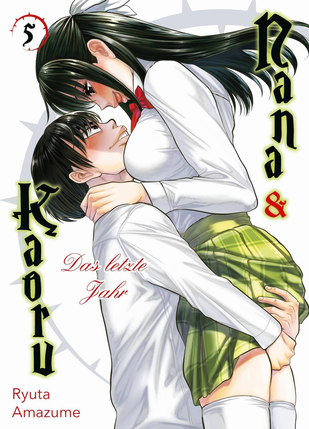 Cover: 9783741634772 | Nana &amp; Kaoru: Das letzte Jahr 05 | Bd. 5 | Ryuta Amazume | Taschenbuch