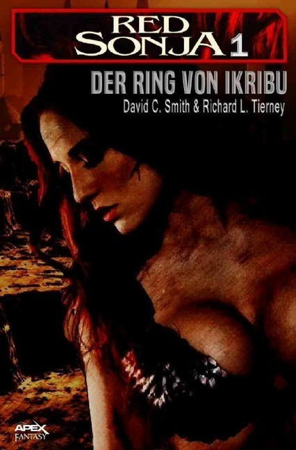 Cover: 9783746722627 | RED SONJA, Band 1: DER RING VON IKRIBU | Roman | Smith (u. a.) | Buch