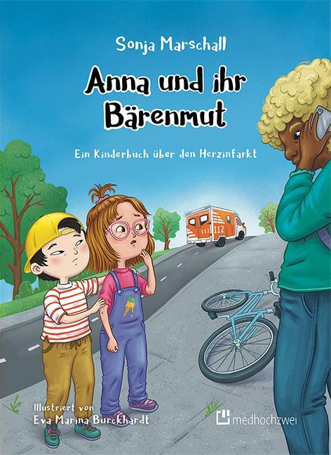 Cover: 9783862169528 | Anna und ihr Bärenmut | Ein Kinderbuch über den Herzinfarkt | Buch