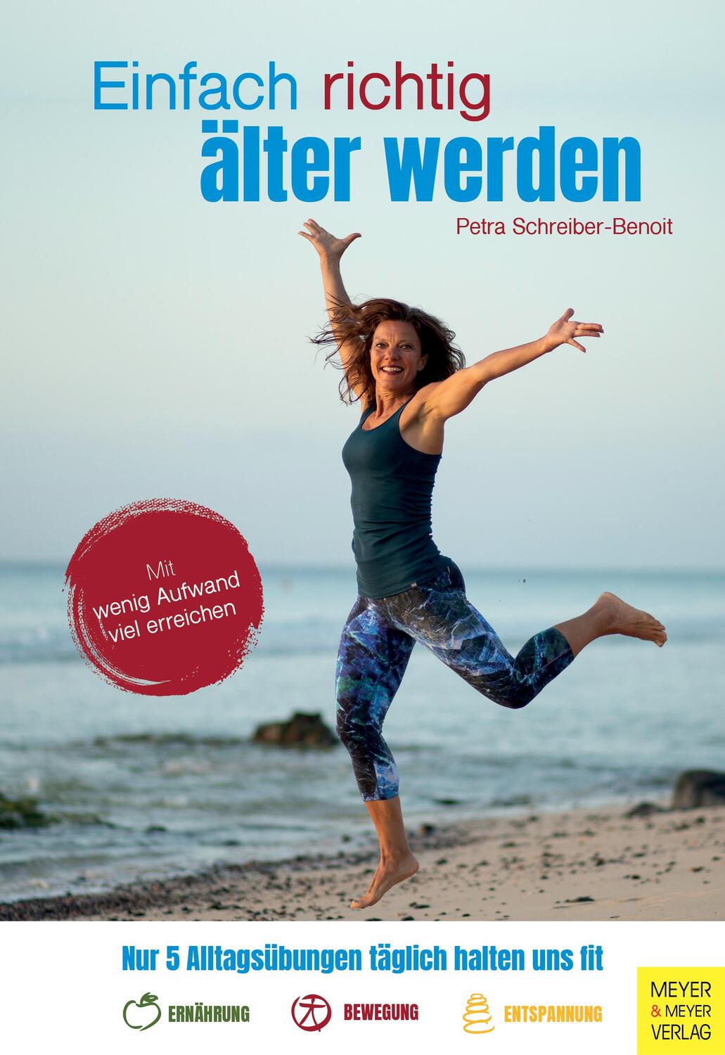 Cover: 9783840377266 | Einfach richtig älter werden | Petra Schreiber-Benoit | Taschenbuch
