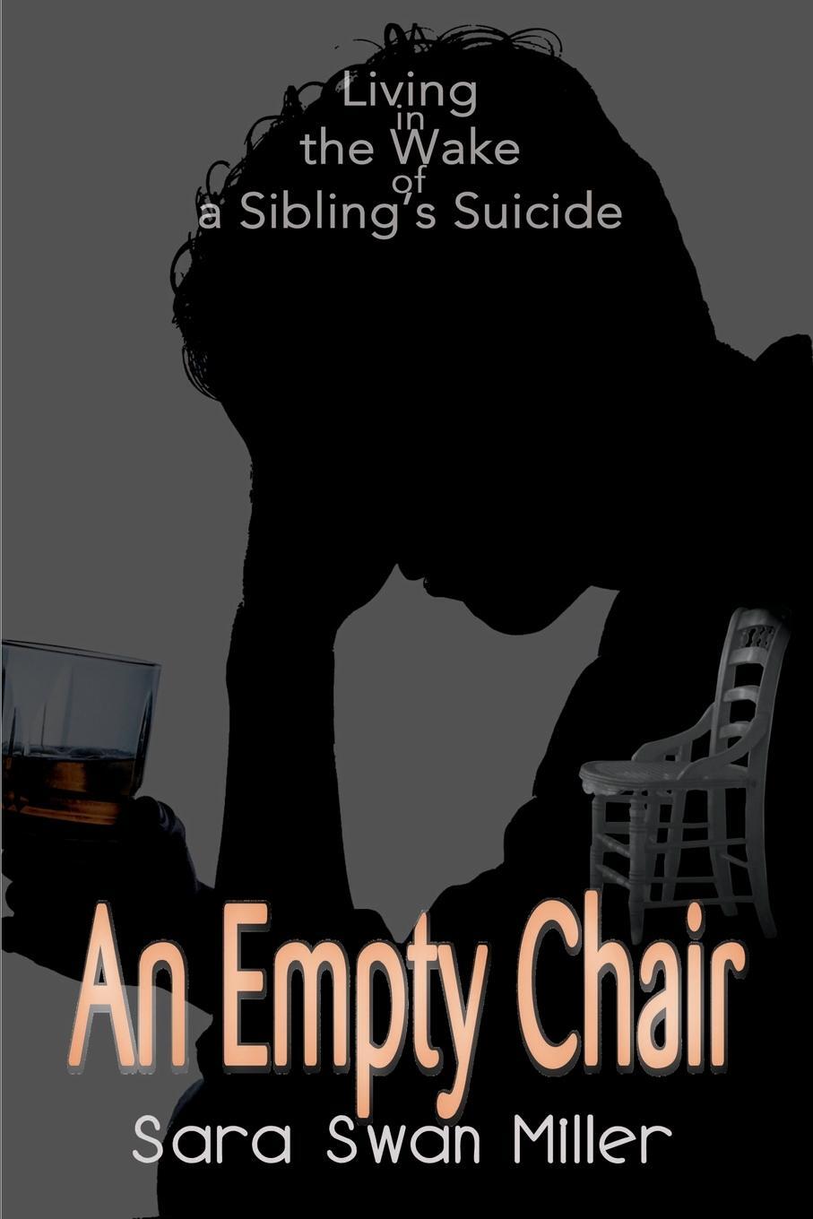 Cover: 9780595095230 | An Empty Chair | Living in the Wake of a Sibling's Suicide | Miller