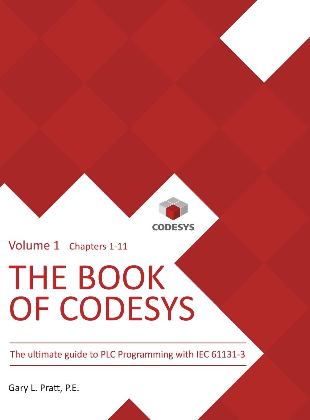 Cover: 9781737821410 | The Book of CODESYS - Volume 1 | Gary Pratt | Buch | Englisch | 2022