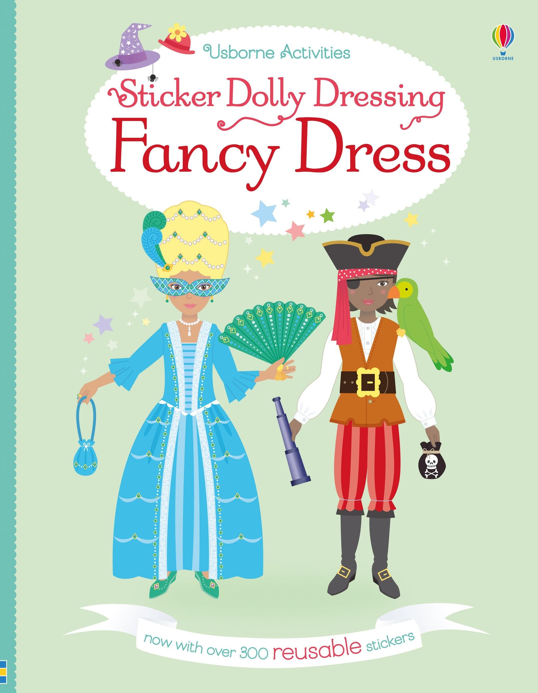 Cover: 9781474928182 | Sticker Dolly Dressing Fancy Dress | With over 300 reusable stickers