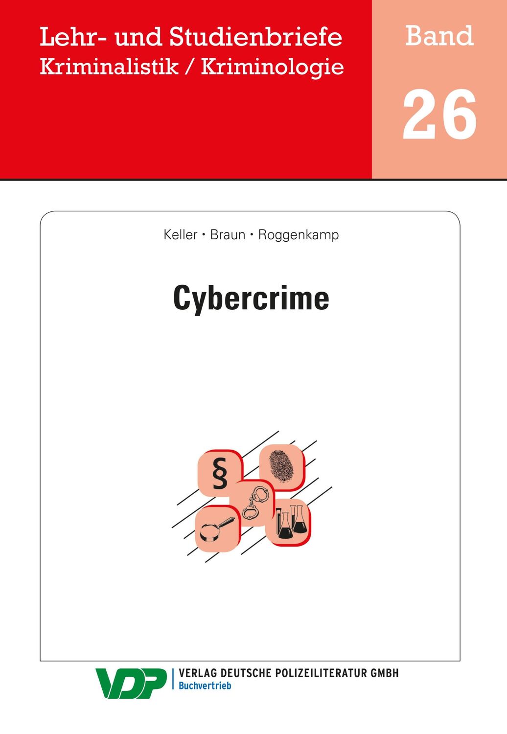 Cover: 9783801108809 | Cybercrime | Christoph Keller (u. a.) | Taschenbuch | 128 S. | Deutsch