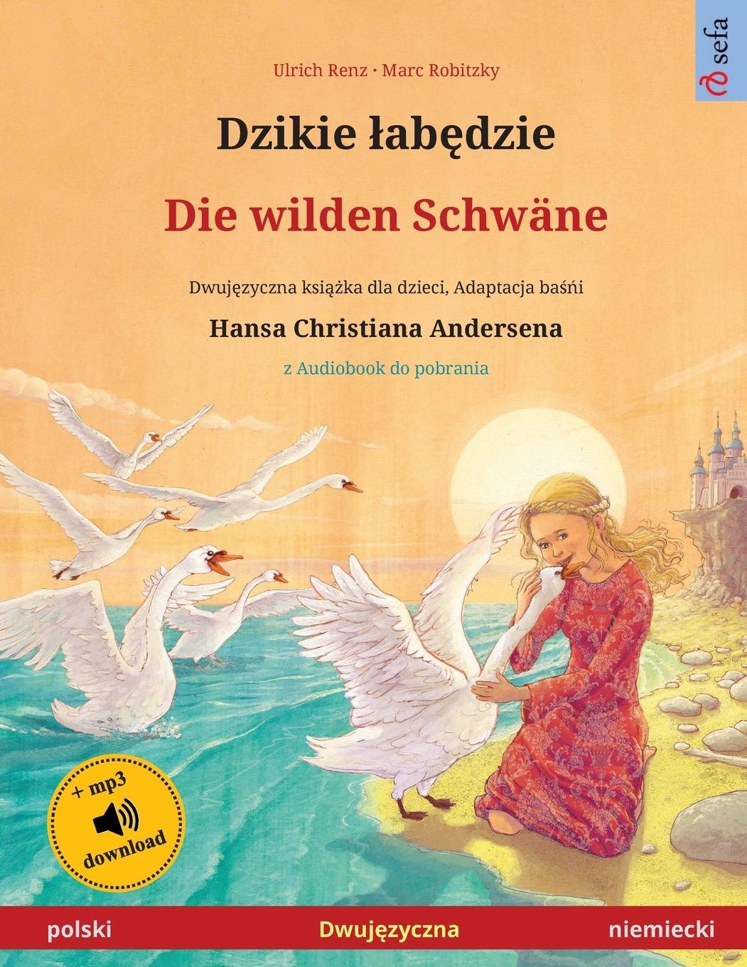 Cover: 9783739976389 | Renz, U: Dzikie labedzie - Die wilden Schwäne (polski - niem | Renz