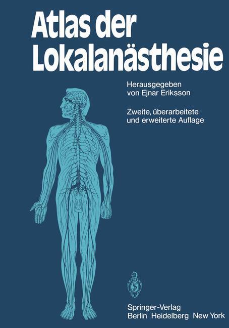Cover: 9783642814235 | Atlas der Lokalanästhesie | E. Eriksson | Taschenbuch | Paperback