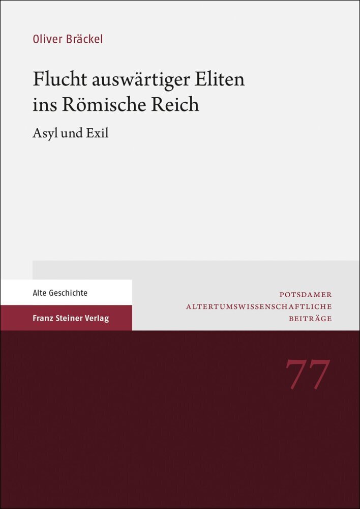 Cover: 9783515130806 | Flucht auswärtiger Eliten ins Römische Reich | Asyl und Exil | Bräckel