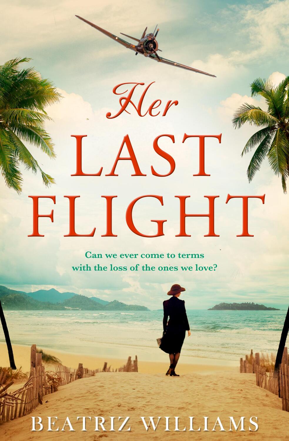 Cover: 9780008380175 | Her Last Flight | Beatriz Williams | Taschenbuch | Englisch | 2020