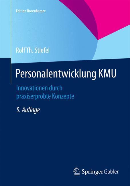 Cover: 9783658079253 | Personalentwicklung KMU | Innovationen durch praxiserprobte Konzepte