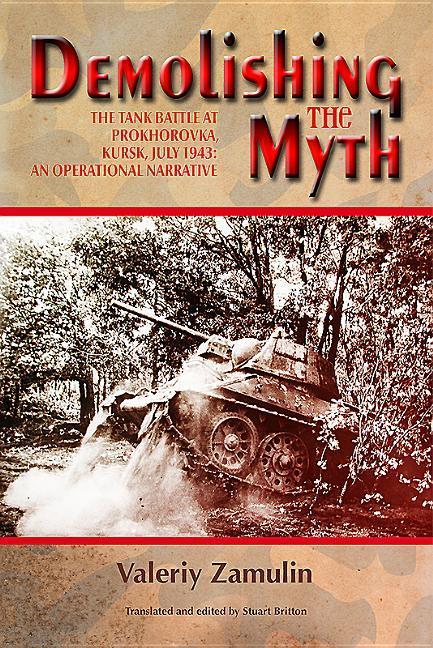 Cover: 9781912174355 | Demolishing the Myth | Valeriy Zamulin (u. a.) | Taschenbuch | 2018