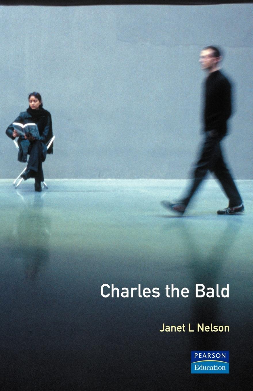 Cover: 9780582055841 | Charles The Bald | Janet L. Nelson | Taschenbuch | Englisch | 1992