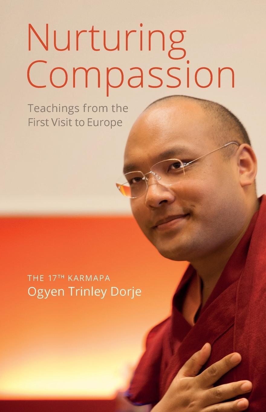 Cover: 9782930871004 | Nurturing Compassion | Teachings from the First Visit to Europe | Buch