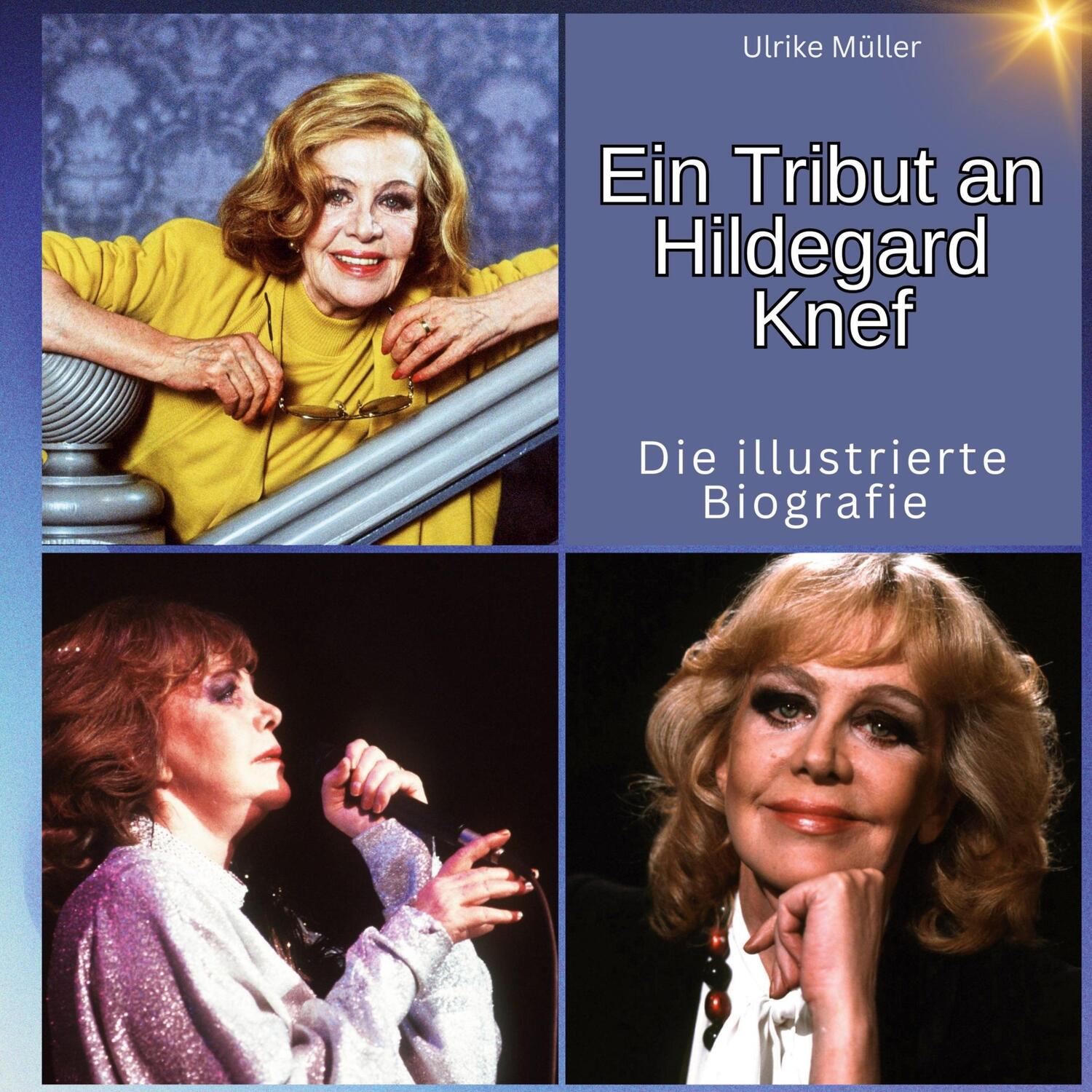 Cover: 9783750561960 | Ein Tribut an Hildegard Knef | Die illustrierte Biografie | Müller