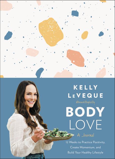 Cover: 9780063048980 | Body Love: A Journal | Kelly Leveque | Buch | Gebunden | Englisch