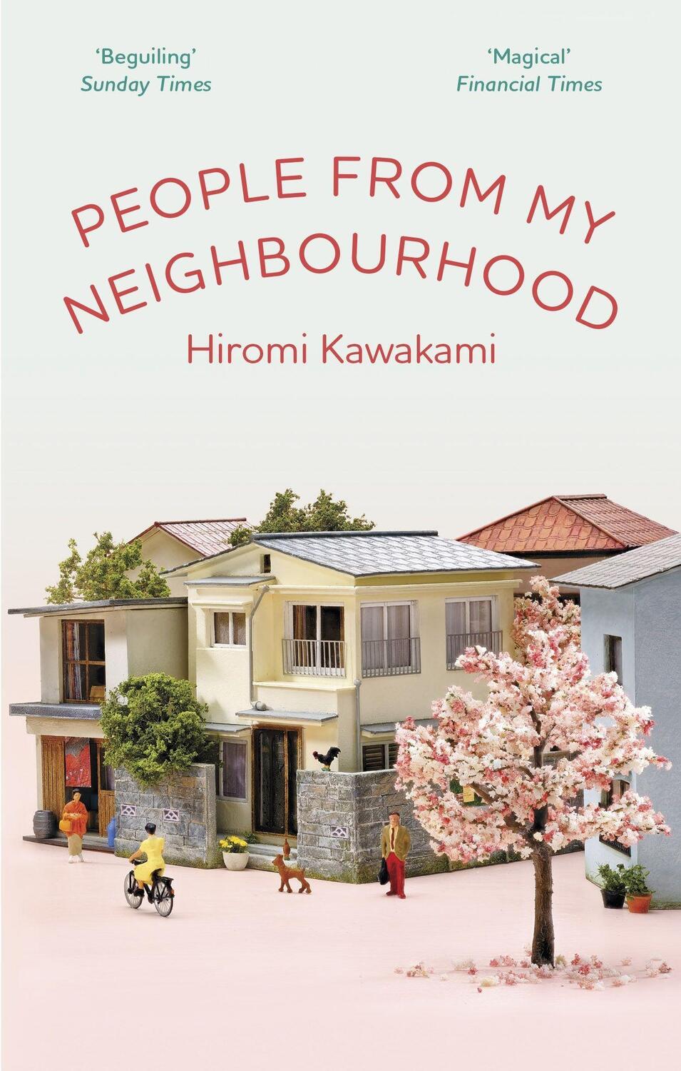 Cover: 9781846276996 | People From My Neighbourhood | Hiromi Kawakami | Taschenbuch | 2021