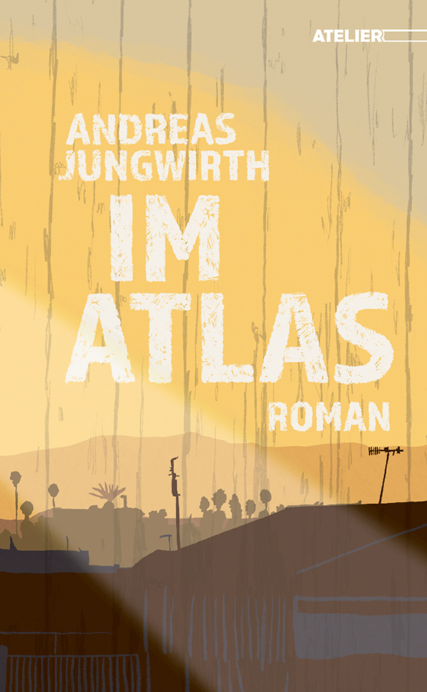 Cover: 9783990650677 | Im Atlas | Andreas Jungwirth | Buch | Mit Lesebändchen | 296 S. | 2022