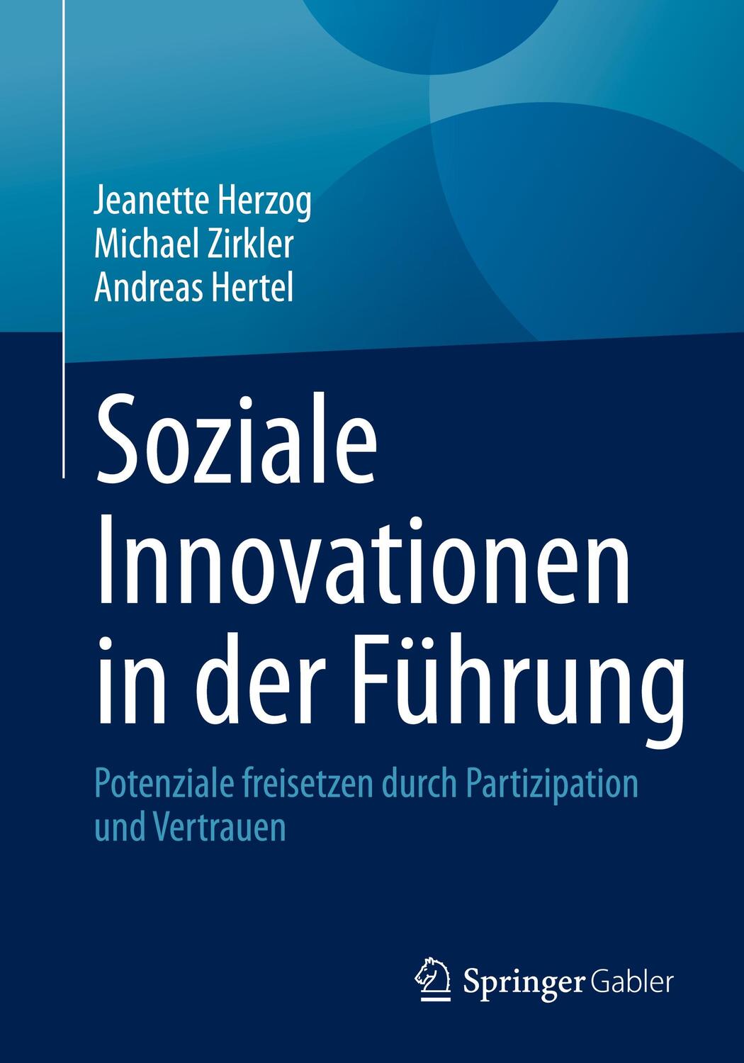 Cover: 9783658391171 | Soziale Innovationen in der Führung | Jeanette Herzog (u. a.) | Buch