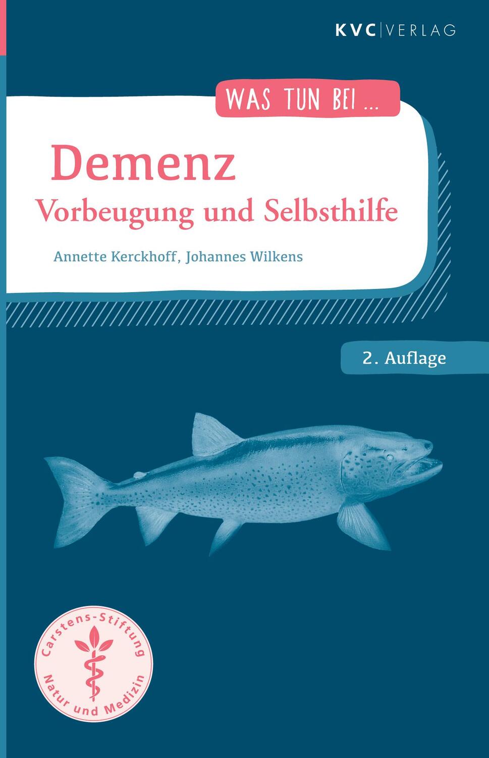 Cover: 9783945150955 | Demenz | Vorbeugung und Selbsthilfe | Annette Kerckhoff (u. a.) | Buch