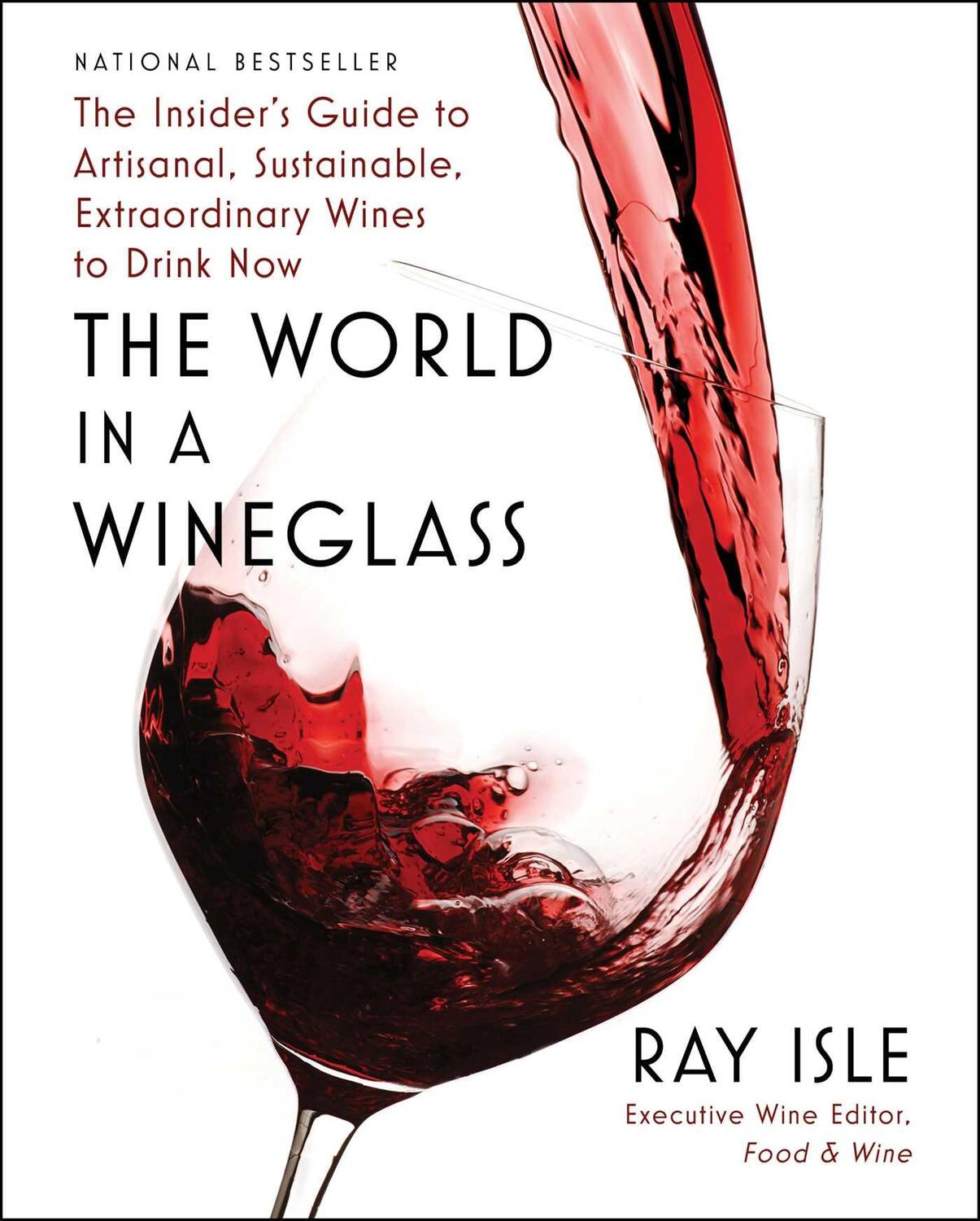 Cover: 9781982182786 | The World in a Wineglass | Ray Isle | Buch | Englisch | 2023