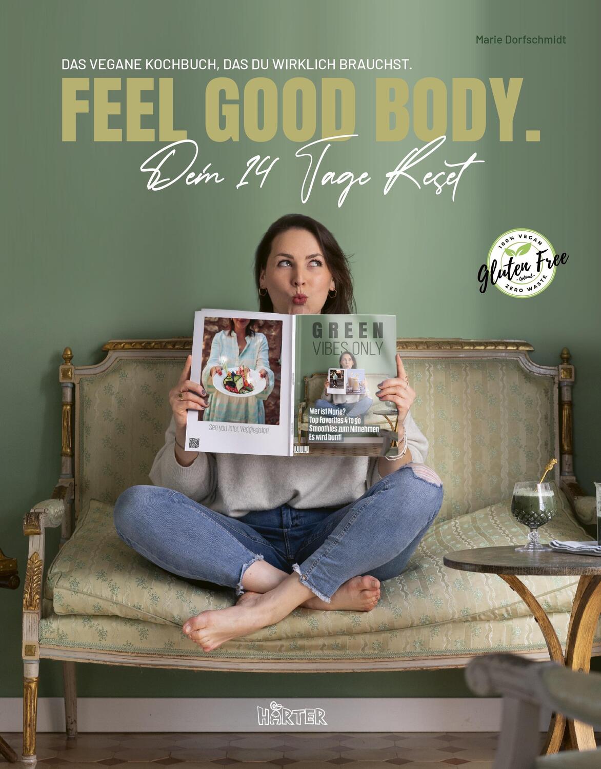 Cover: 9783942906838 | FEEL GOOD BODY. Dein 14 Tage Reset | Marie Dorfschmidt | Buch | 240 S.