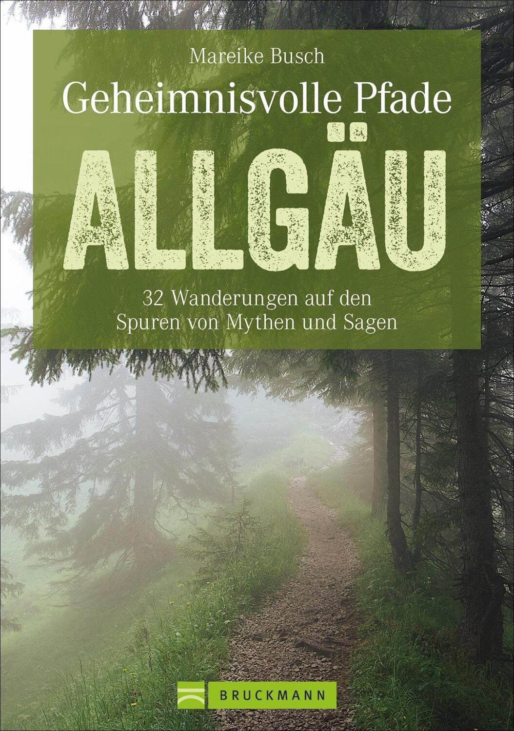 Cover: 9783734318351 | Geheimnisvolle Pfade Allgäu | Mareike Busch | Taschenbuch | Deutsch