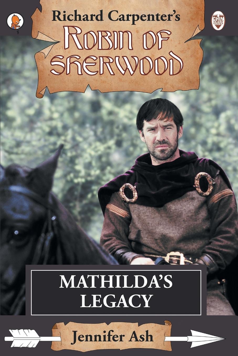 Cover: 9781837911455 | Mathilda's Legacy | Jennifer Ash | Taschenbuch | Robin of Sherwood