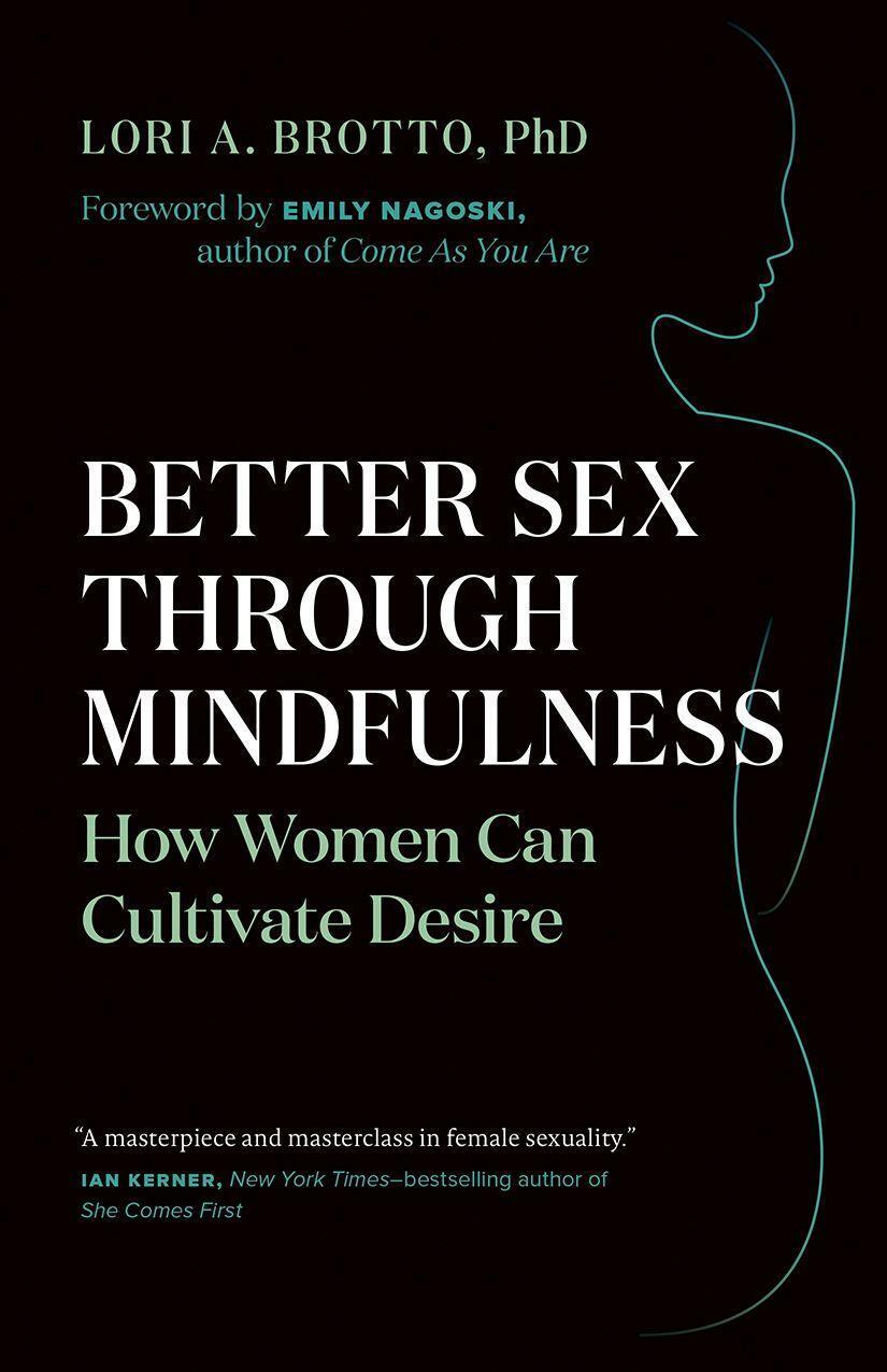 Cover: 9781771642354 | Better Sex Through Mindfulness: How Women Can Cultivate Desire | Buch