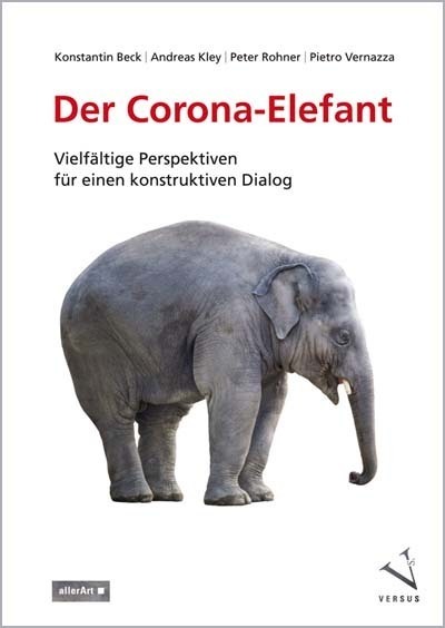 Cover: 9783909066254 | Der Corona-Elefant | Konstantin Beck (u. a.) | Taschenbuch | 302 S.